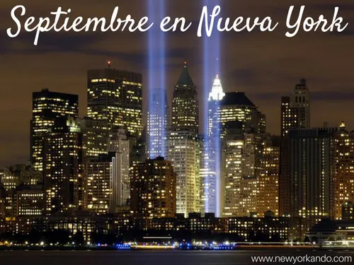Qué hacer en Septiembre en Nueva York (Foto del Tribute Light del 11 de septiembre PX)